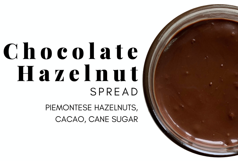 Chocolate Hazelnut spread Piemontese hazelnuts, cacao, cane sugar